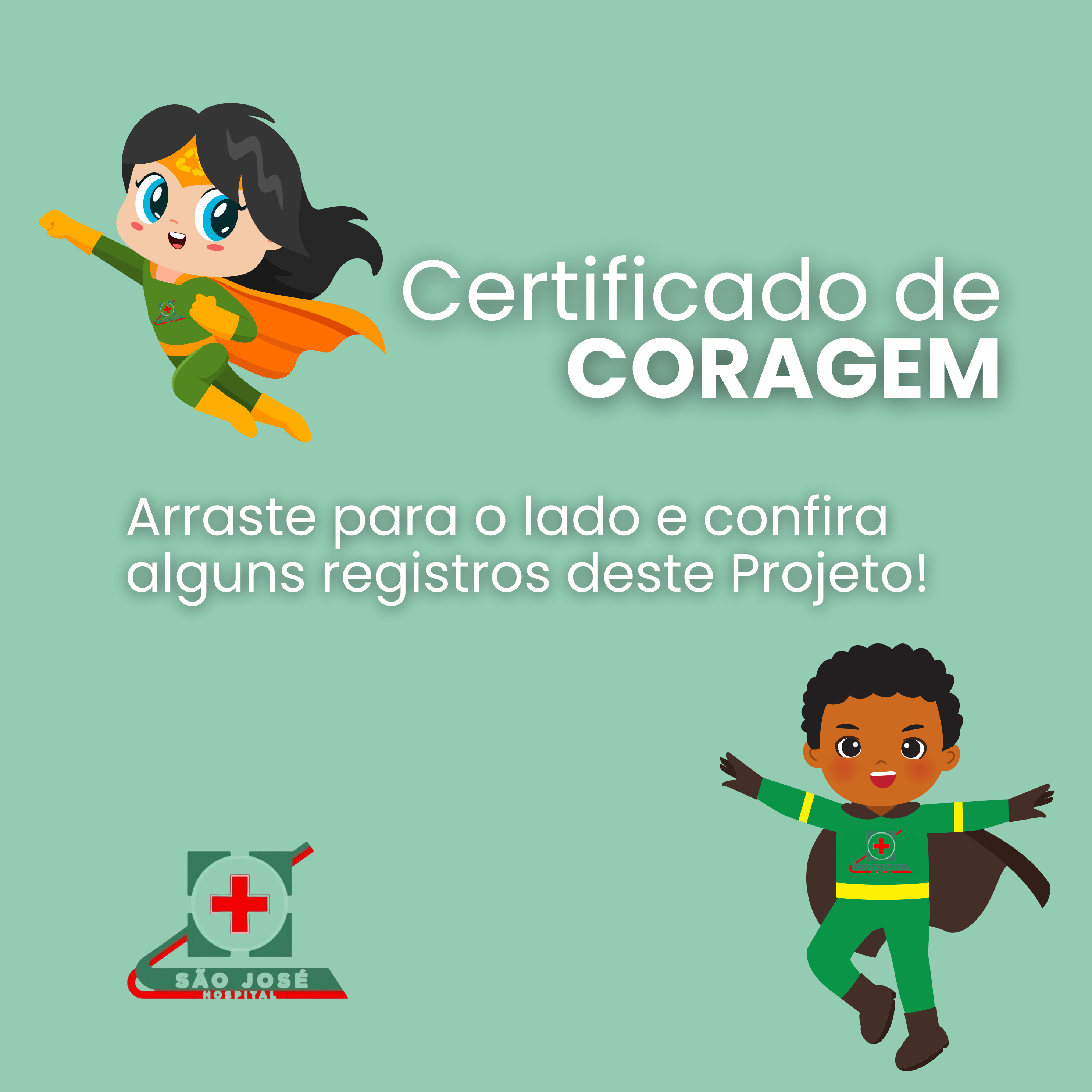 Certificado de Coragem do São José