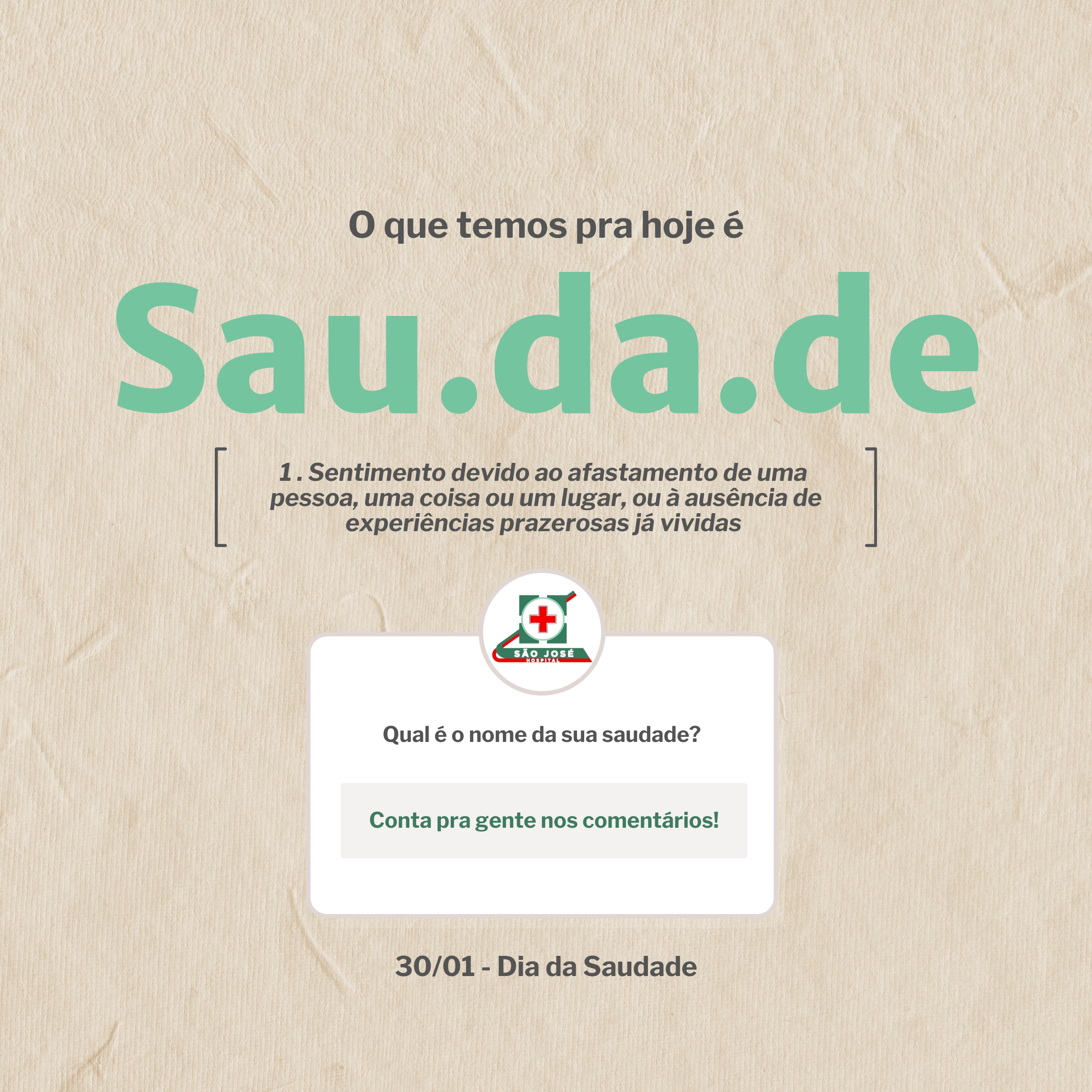 30/01 - Dia da saudade