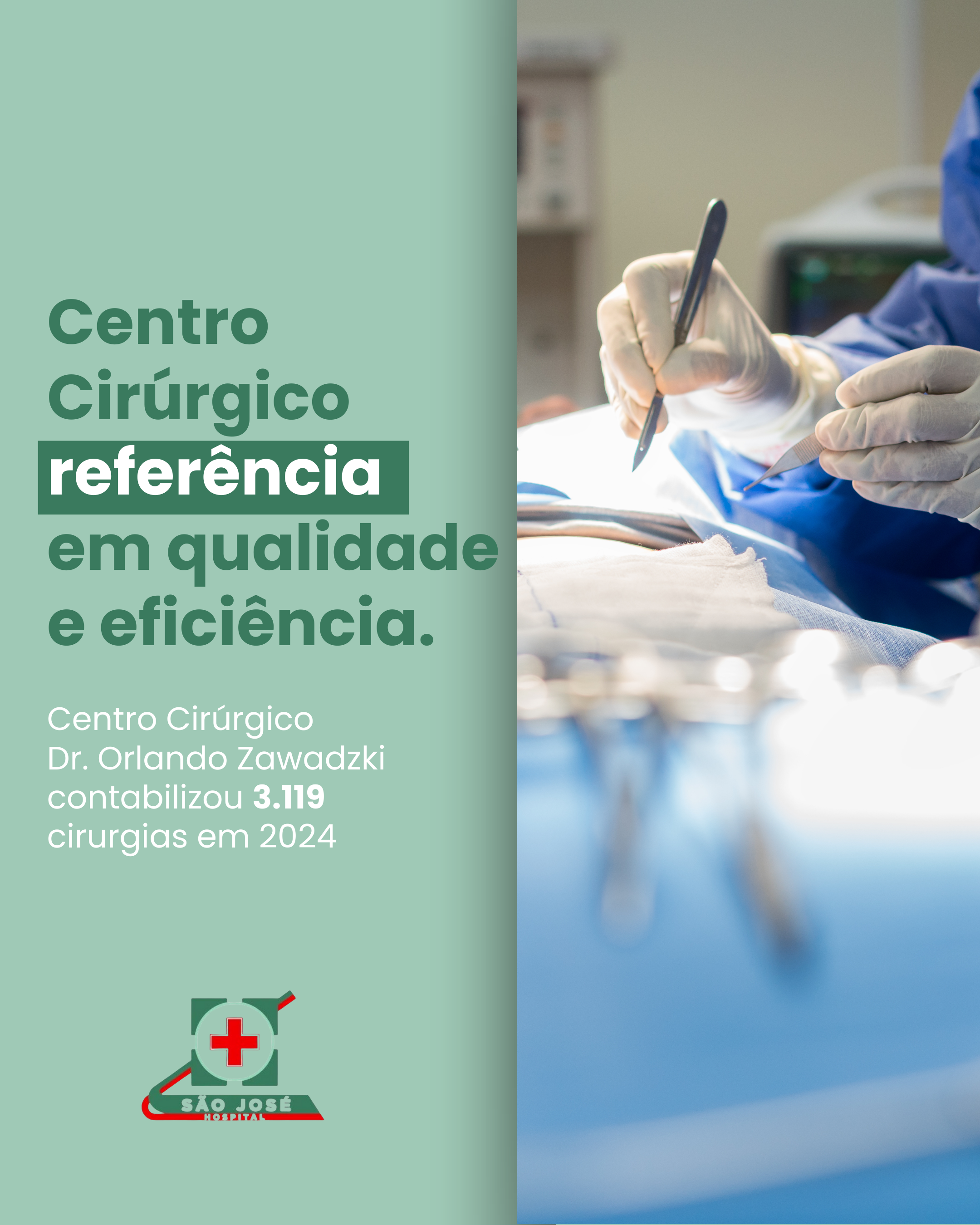 Centro Cirúrgico referência em qualidade e eficiência