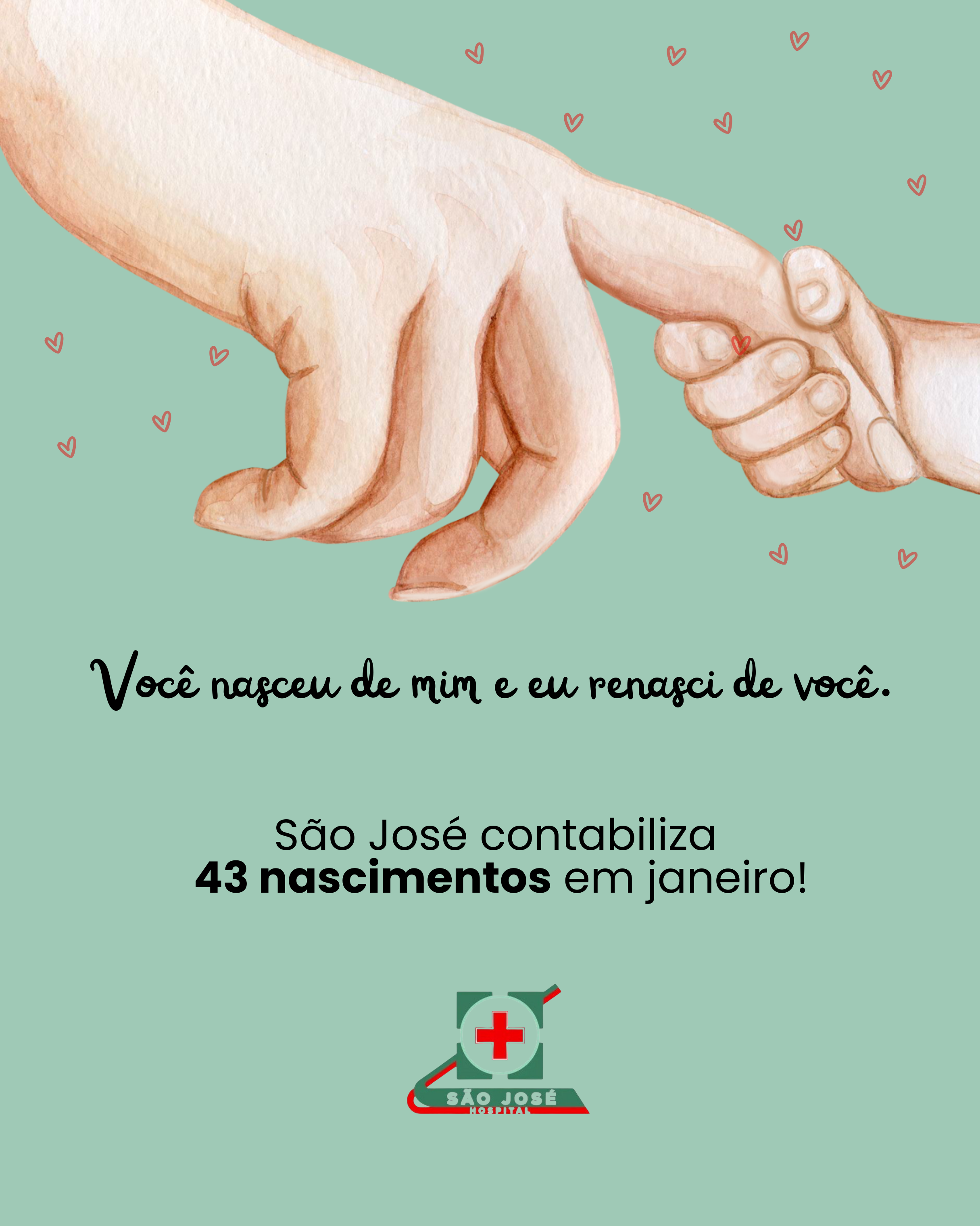 São José encerra o mês de janeiro com 43 nascimentos!